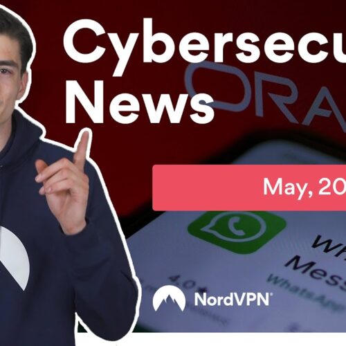 Cybersecurity news (May 2021) | NordVPN