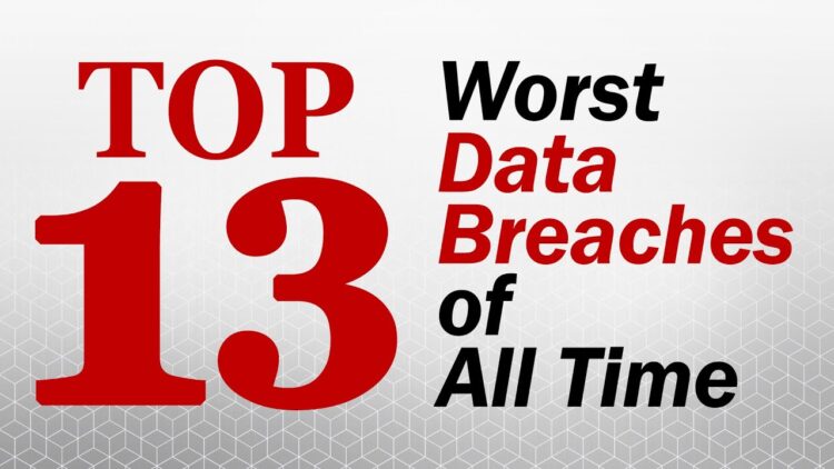 Top Worst 13 Data Breaches and Biggest Hacks | @SolutionsReview Ranked
