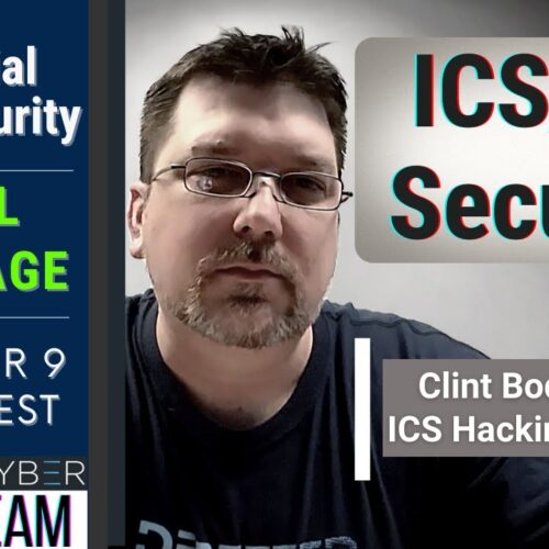 🔴 Everything ICS / OT Cybersecurity with Clint Bodungen