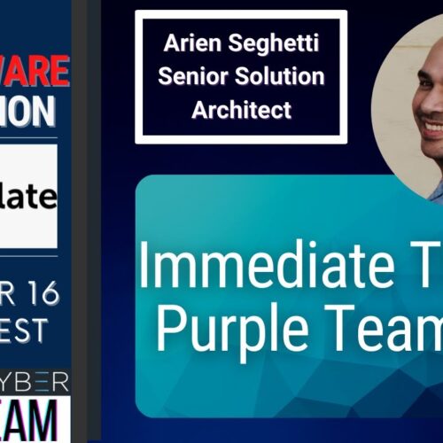 🔴 Immediate Threat Purple Teaming with Arien Seghetti