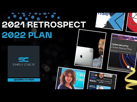 Whats Next in 2022 for SimplyCyber? (Annual Retro/Planning)