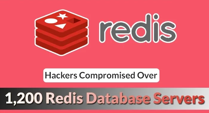 Over 1,200 Redis Database Servers Compromised Using Custom State-of-the-Art Malware
